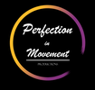 Perfection in Movement Productions